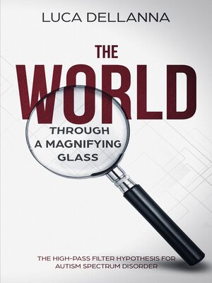 cover image of The World Through a Magnifying Glass
